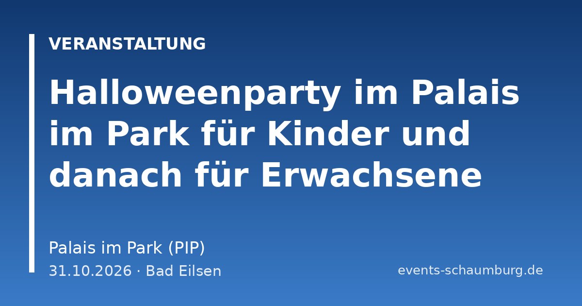 Halloweenparty im Palais im Park für Kinder und danach für Erwachsene