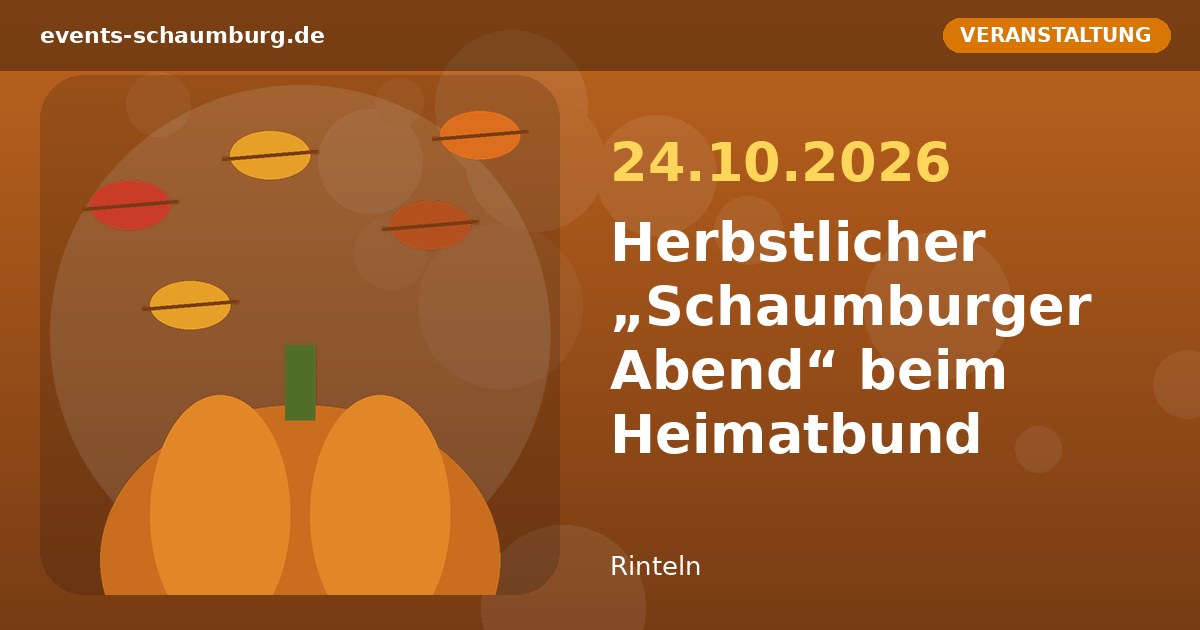 Herbstlicher „Schaumburger Abend“ beim Heimatbund