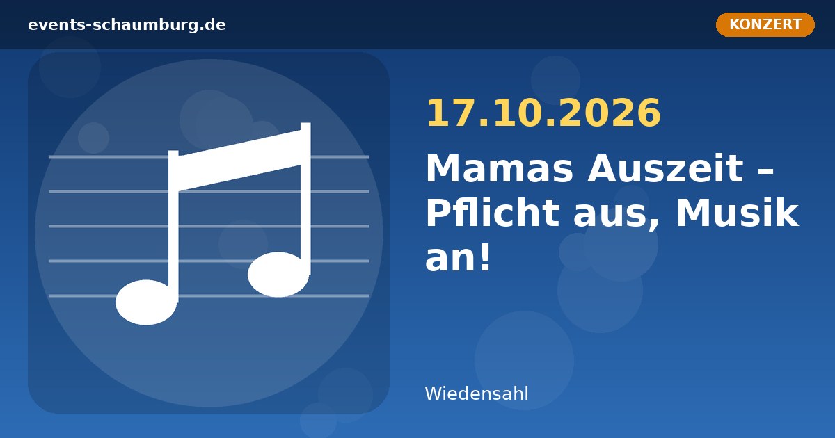 Mamas Auszeit – Pflicht aus, Musik an!