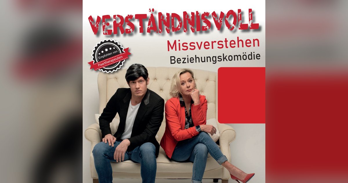Verständnisvoll Missverstehen