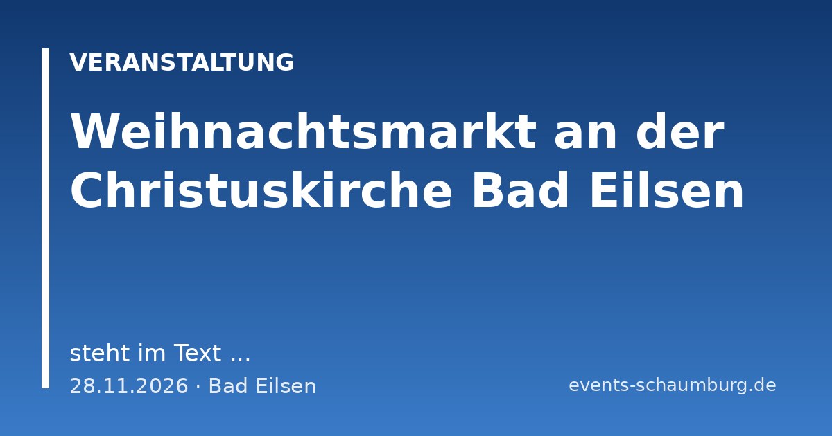 Weihnachtsmarkt an der Christuskirche Bad Eilsen